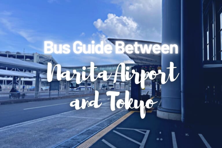 Bus Guide between Tokyo and Narita Airport