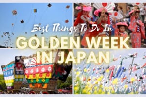 10 Best Things to Do in Golden Week in Japan