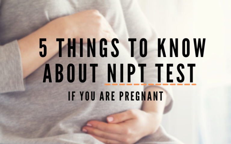 5 Things to Know About NIPT Test if you are Pregnant