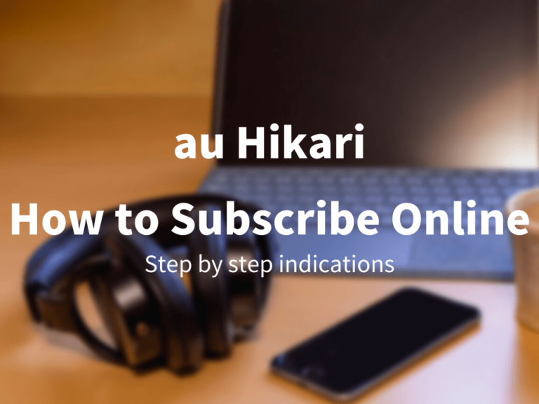 au Hikari: How to Subscribe Online