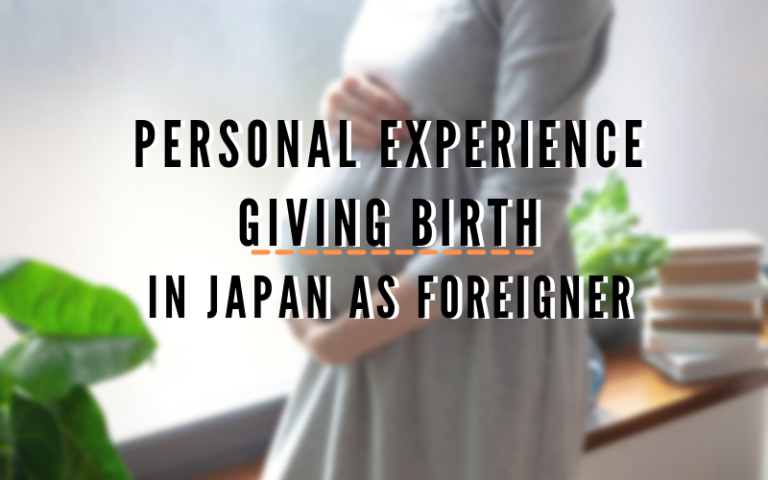 Personal Experience Giving Birth in Japan