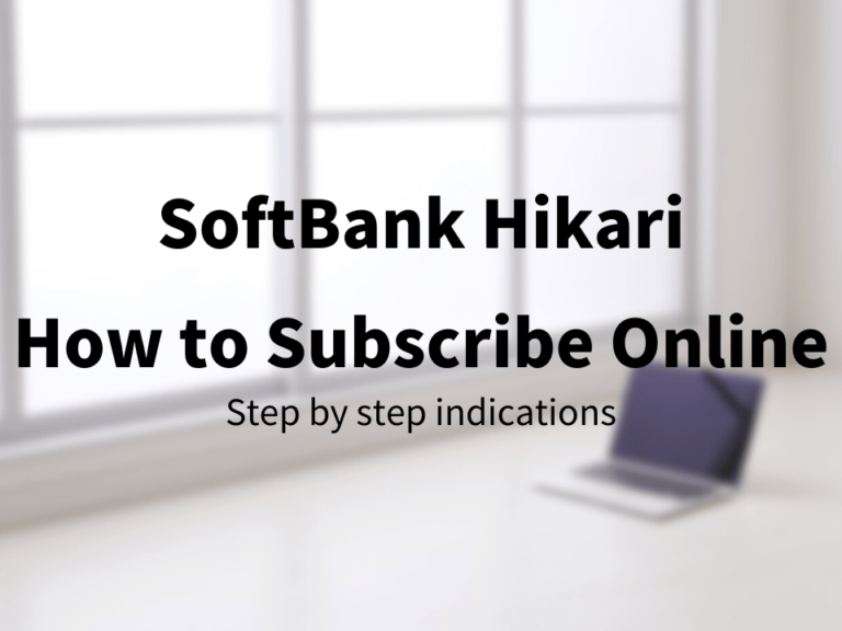SoftBank Hikari: How to Subscribe Online